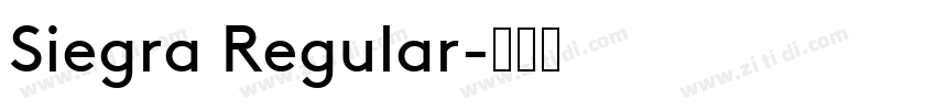 Siegra Regular字体转换